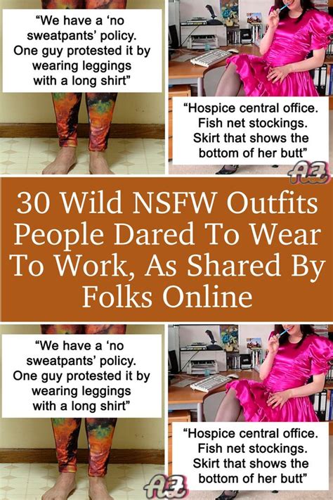 30 wild nsfw outfits people dared to wear to work as shared by folks online artofit