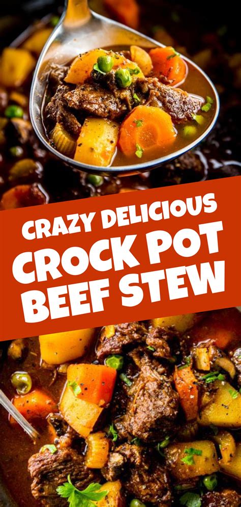 Beef stewa corck pto rceipe. Crazy Delicious Crock Pot Beef Stew | Crockpot recipes ...