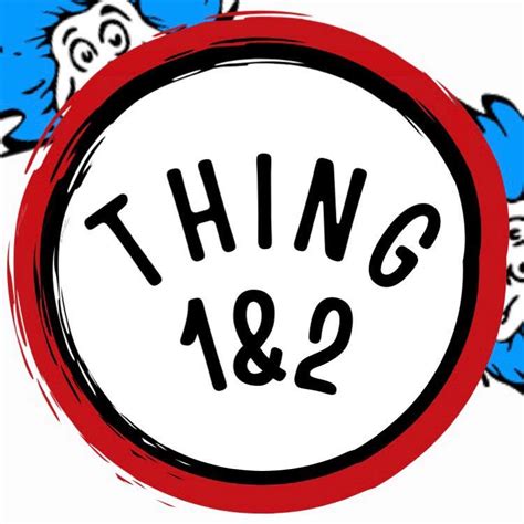 Thing 1and2