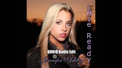 Jennifer Ashley Love Ready Qubiq Radio Editwmv Youtube