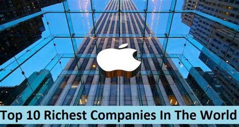 List Of Top 10 Richest Companies In The World 2020