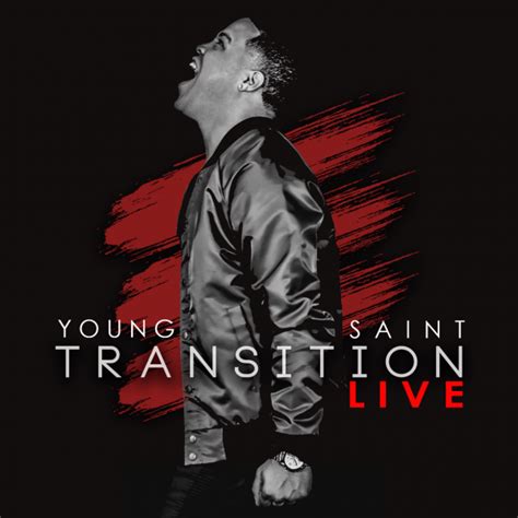 Rapper Young Saint Releases New Album Transition Live The Gospel Guru