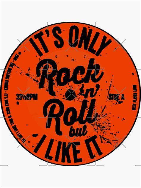 Its Only Rock N Roll Sticker For Sale By Bobbyg305 Redbubble