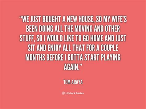 House Moving Quotes Quotesgram