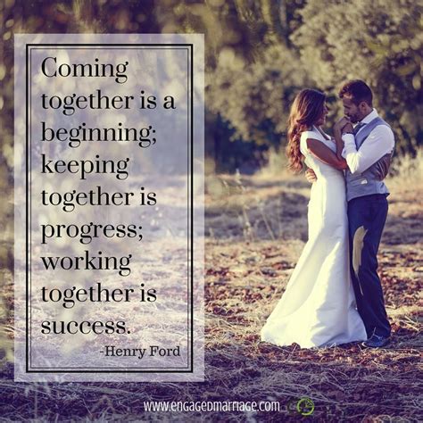 Quotes About Love Coming Together Is A Beginning Keeping Together