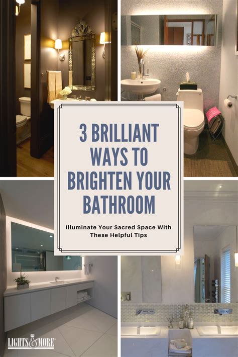 3 Brilliant Ways To Brighten Your Bathroom Bathroom Lighting