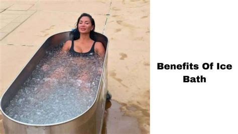 Benefits Of Ice Bath Comprehensive Updated Guide 2024