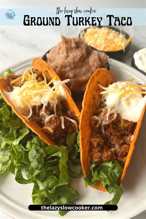 Slow Cooker Ground Turkey Tacos The Lazy Slow Cooker