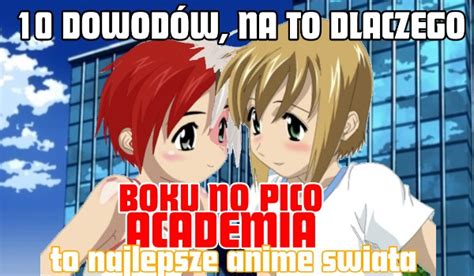 Dlaczego Uran Wiruje Na Boku - 10 dowodów na to, dlaczego "Boku no Pico Academia" to najlepsze anime
