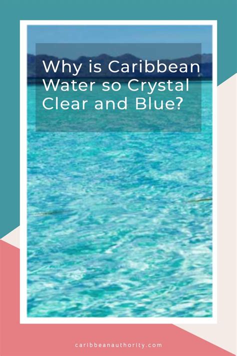 Why Is Caribbean Water So Clear And Blue Caribbean Authority