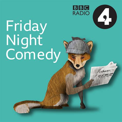 Friday Night Comedy From Bbc Radio 4 Listen Via Stitcher For Podcasts