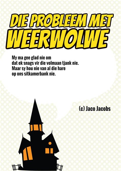 Gedigte wat vlieg kyk na ee cummings se uitspraak: Jaco Jacobs se SkryfBlog: DIE PROBLEEM MET WEERWOLWE