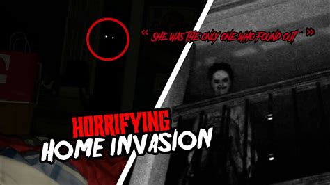 Terrifying Home Invasion Story True Scary Stories Youtube