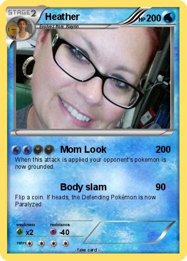 Pokémon Heather 105 105 Mom Look My Pokemon Card
