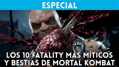 Recopilamos Los 10 Mejores Fatalities De La Saga Mortal Kombat Vandal