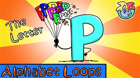 Learn The Letter P Alphabet Loops Alphabet Animations Youtube