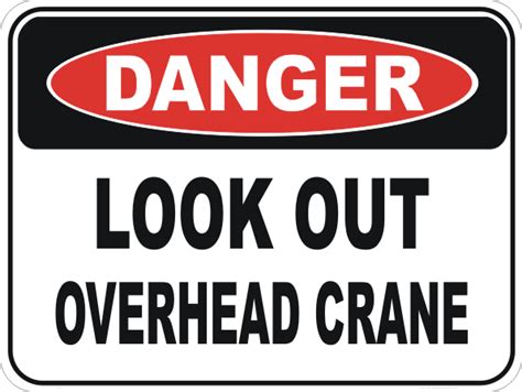 Overhead Crane D10117 National Safety Signs