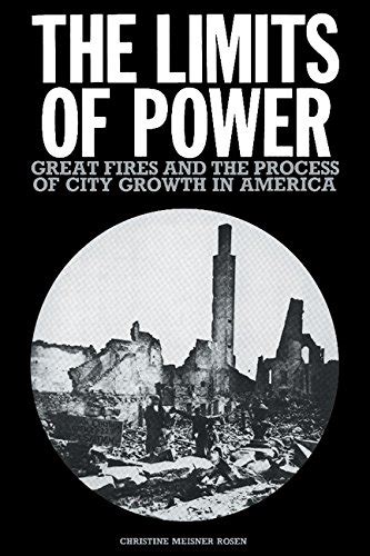 The Limits Of Power Great Fires And The Process Of City