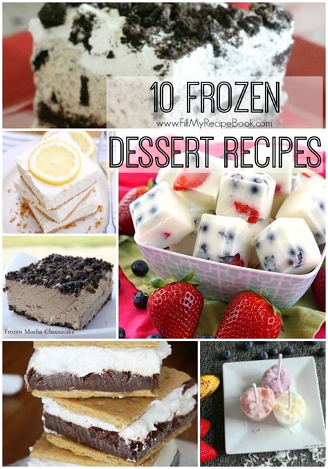 10 Frozen Dessert Recipes Fill My Recipe Book