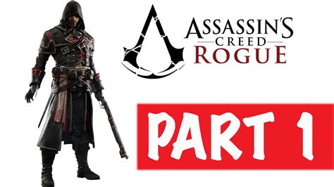 Assassin S Creed Rogue Walkthrough Gameplay Part 1 Let S Play No