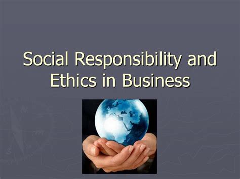 Ppt Social Responsibility And Ethics In Business Powerpoint