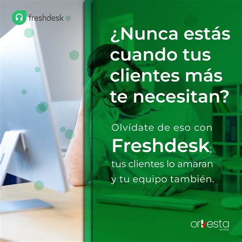 Orkesta On Twitter No Dejes A Tus Clientes Solos Freshdesk Cuenta