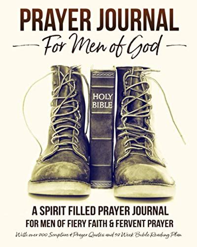Prayer Journal For Men Of God A Spirit Filled Prayer Journal For Men