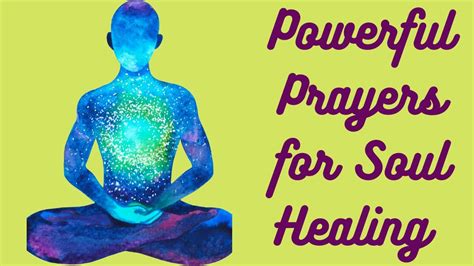 Soul Healing Prayer Prayer For Soul Cleansing Prayers For Your