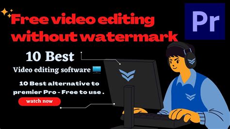 🎬top 10 Free Video Editing Software Without Watermark 2022 Gouravsr Youtube