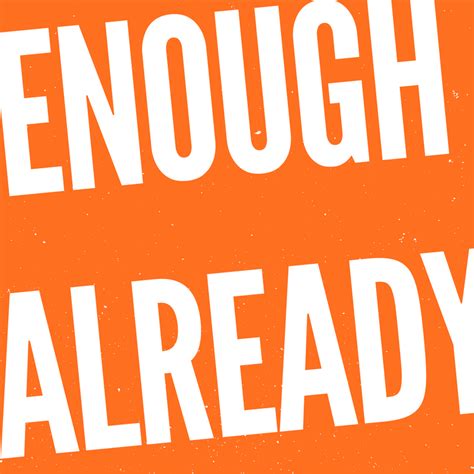 How to be enough for someone. Enough Already! How to use "enough" as an adverb or ...