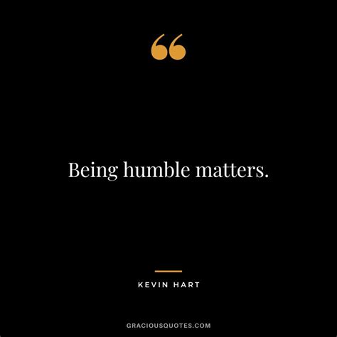 Inspirational Quotes On Being Humble HUMILITY