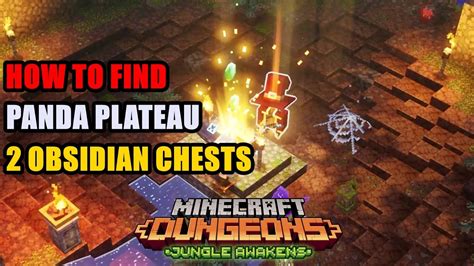 How To Find 2 Obsidian Chests In Panda Plateau Minecraft Dungeons