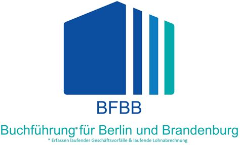 Grundsatz der klarheit und überprüfbarkeit, erkennbarkeit von änderungen, verwendung der deutschen sprache und der geltenden keine buchung ohne beleg. BFBB Buchführung* für Berlin und Brandenburg - Home