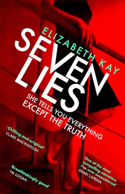 seven lies discover the addictive sensational thriller by elizabeth kay books hachette