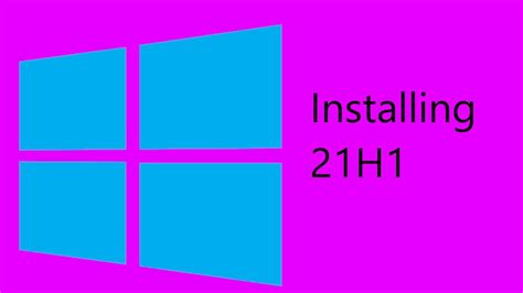 Installing Windows 10 21h1 Youtube