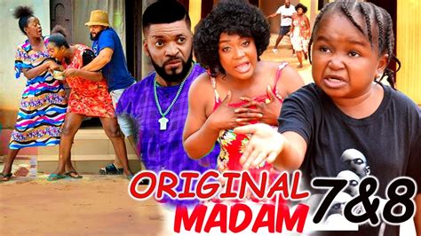 original madam season 7and8 2022 new movie ebube obio lizzy gold 2022 latest nigerian movie