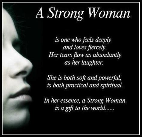 Positive Thinkers A Strong Woman Is One Who Feels Deeply
