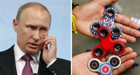 Opposition Activists In Russia Are Using Fidget Spinners In An Plot To Overthrow Vladimir Putin