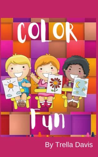Color Fun By Trella Triana Davis Goodreads