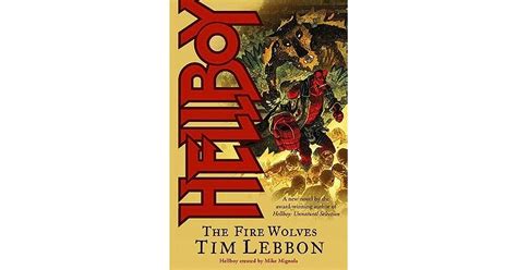 Hellboy The Fire Wolves By Tim Lebbon