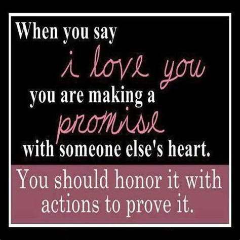When You Say I Love You You Are Making A Promise With Someone Elses