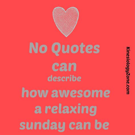 Sunday . KinesiologyZone.com | Sunday quotes, Happy sunday images, Sunday quotes funny