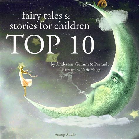 Top 10 Fairy Tales For Children Audiobook Astorg Audio