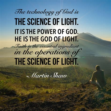 The Technology Of God Is The Science Of Light It Is The Power Of God