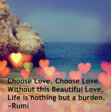 Inspirational Rumi Quotes And Images About Life Loving Yourself And