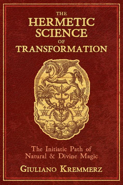 The Hermetic Science Of Transformation Book By Giuliano Kremmerz