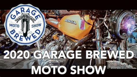 2020 Garage Brewed Moto Show Highlights Video Youtube