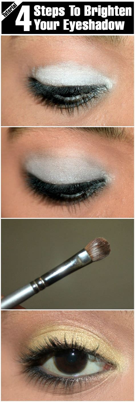 4 Easy Steps To Brighten Your Eyeshadow Tutorial With Detailed Steps
