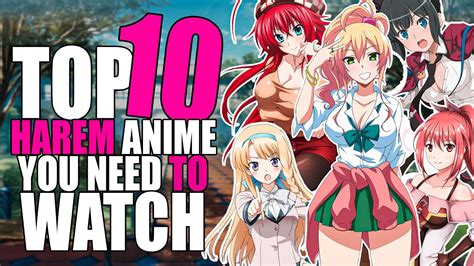 Best Top Harem Anime You Need To Watch Youtube