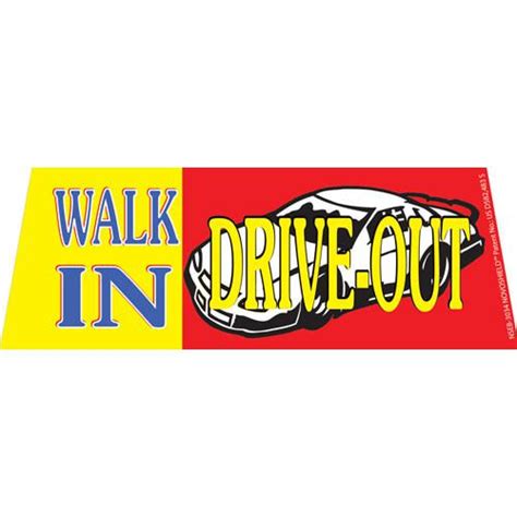 Walk In Drive Out Windshield Banner Great For Dealerships